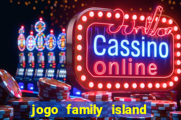 jogo family island energia infinita